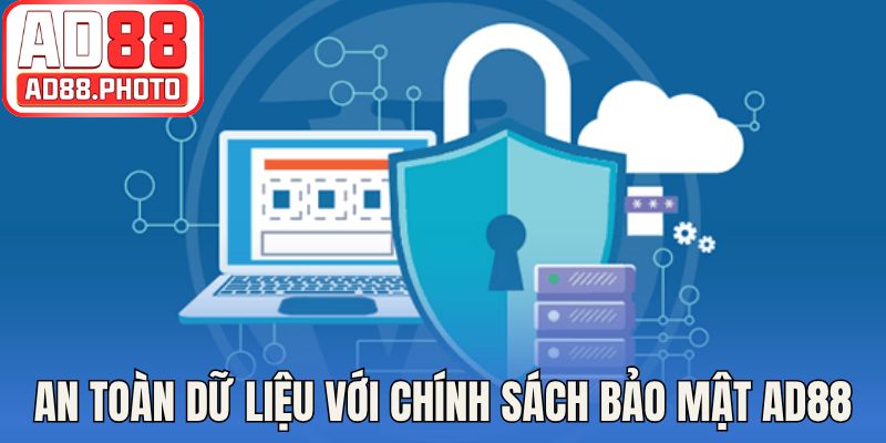 An toàn dữ liệu với chính sách bảo mật AD88